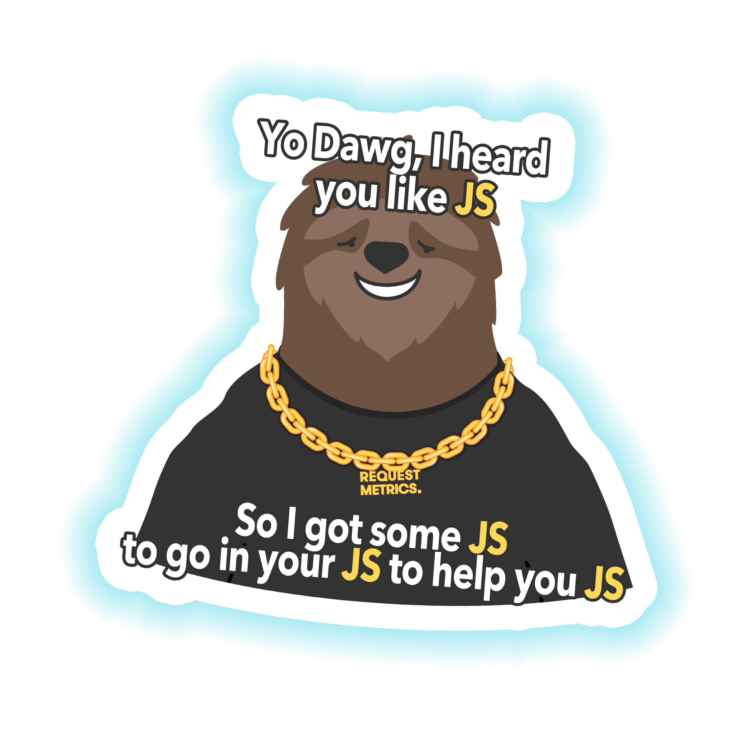Yo Dawg Sticker